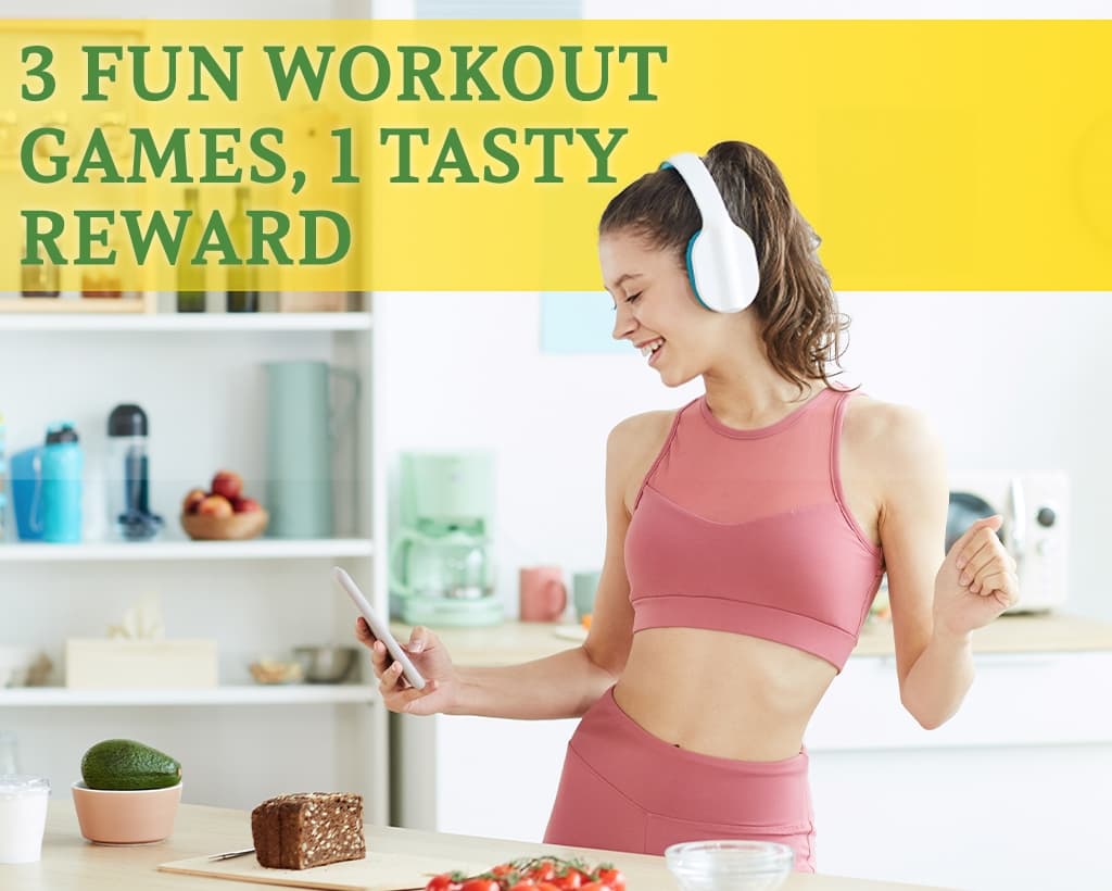 3 Fun Workout Games, 1 Tasty Reward