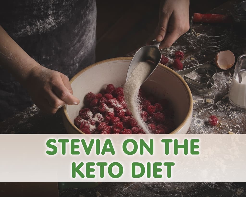 Stevia On The Keto Diet